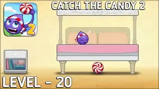 Catch The Candy 2 Level 20 Walkthrough Solution Gameplay