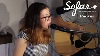 Phoebe - Ma Lo Tot Buu | Sofar Yangon