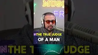 True Judge Of A Man's Character...