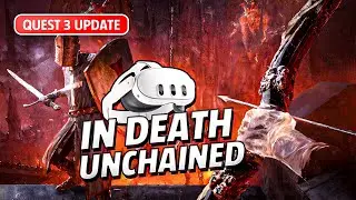 In Death: Unchained - Meta Quest 3 Update Gameplay | First Minutes [No Commentary]