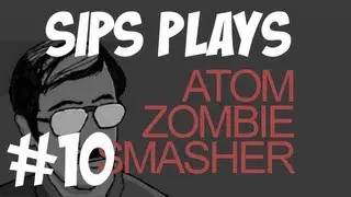 Sips plays Atom Zombie Smasher - Part 10 - The Zed Try To Hack My Computer