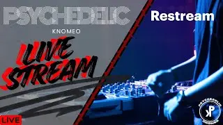 Psychedelic Knomeo - Live Stream - 2/1/2026