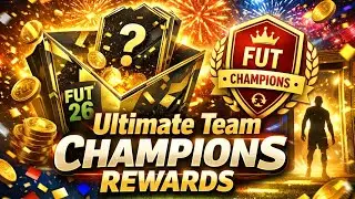 What Rewards Do You Get On Ultimate Team Champions EA SPORTS FC 26