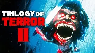 What Makes Trilogy Of Terror II An Underrated Horror Gem?