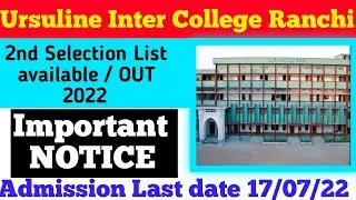 URSULINE INTER COLLEGE Admission Important Notice 2022 | 2nd Merit List Intermediate Admission 2022
