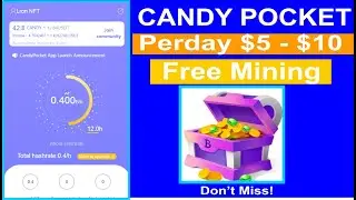 Candy Pocket Review - The First Share To Earn Web 3 Platform? mining app 2023 | Per day 3$-13$ Earn