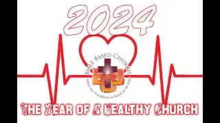 2023/2024: Message to the Bible Based Church Family #ComeGrowHere