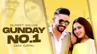 Gunday No 1 (Full Audio) | Dilpreet Dhillon | Desi Crew | Latest Punjabi Songs 2022 | Speed Audio