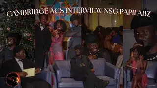 Cambridge ACS Interview NSG Papii Abz