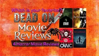 Weapons (2025), The Strangers (2008), and Dream Eater (2025): Dead on Movie Reviews