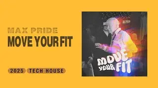 Max Pride - Move Your Fit [baddad music]
