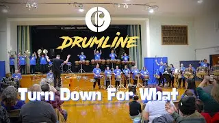 Calhoun Drum Academy (All Abilities Drumline)  &ldquo;Turn Down For What&rdquo;