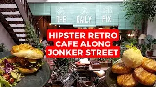 HIPSTER RETRO Famous Cafe along JONKER STREET Malacca Malaysia Food: The Daily Fix Cafe 马六甲美食之旅