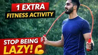 1 Extra Fitness Activity You Should Add Weekly | Burn More Fat & Stay Active