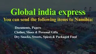 Courier Charges for Namibia from India | Cheapest International Courier | Global India Express