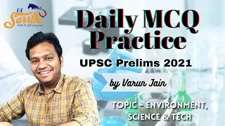 Daily MCQ Practice with Varun Jain || UPSC Prelims 2021 || ENVIRONMENT