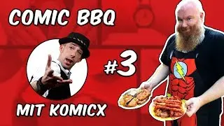Comic BBQ mit Florian (aka KOMICX) (Teil 3/5)