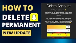 How To Delete Snapchat Account Permanently  - Step-by-Step Guide