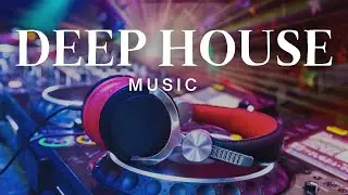 Deep House Music Mix: Take Your Listening Experience to the Next Level!