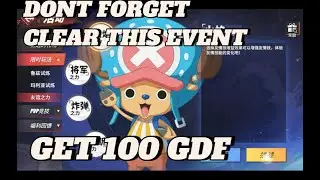Dont Forget Clear this Event Get 100 GDF - One Piece Fighting Path - Event Power of Friendship