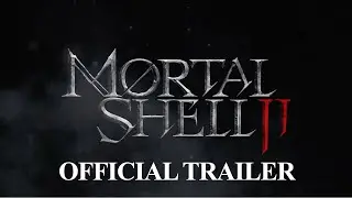 Mortal Shell II - Reveal Trailer | SGF 2025