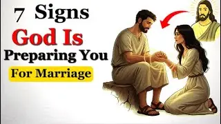 7 Signs God Is Preparing You for Marriage | How to Know You&rsquo;re Ready for a God-Ordained Relationship