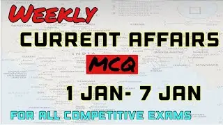 Weekly current affairs- National & International current affairs-2026