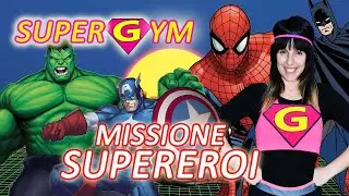 GINNASTICA PER BAMBINI CON I SUPEREROI | SUPERGYM MISSIONE SUPEREROI | Spiderman, Batman, Hulk...