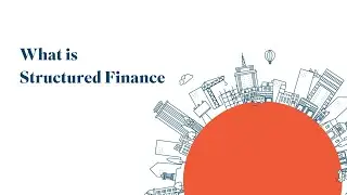 What is Structured Finance