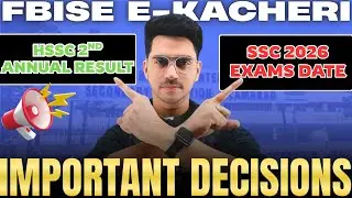 Важные решения FBISE E-Kacheri | Результаты 2-го ежегодного экзамена HSSC и дата экзаменов SSC 20...