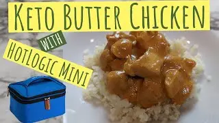 Keto Butter Chicken | HotLogic Mini Electric Lunch Box Recipe