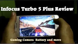 Infocus Turbo 5 Plus in-depth Review, Gaming, Camera, Battery and more in Hindi ( हिन्दी )