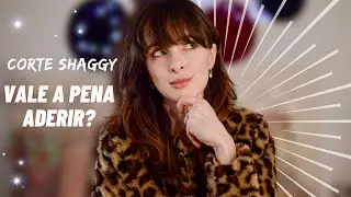 CORTE SHAGGY vale a pena aderir? | Ela Inspira