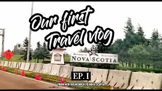 Canada Road Trip: Nova Scotia 🇨🇦 | Pinoy in Canada | #JKNAVlogs
