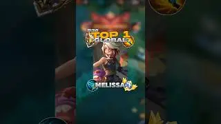 Top global melissa with 65% winrate s38 build #mobilelegends #mlbb #mlbbcreatorcamp