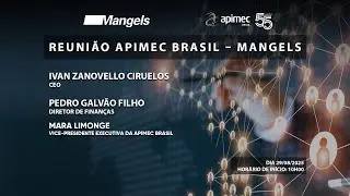Reuni&atilde;o APIMEC Brasil &ndash; Mangels Industrial
