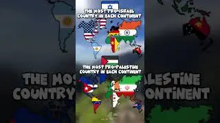 The most pro-Palestine and pro-Israel country in each continent #europe #mapping #mapper #geography