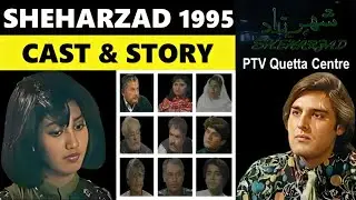 PTV Drama Serial Sheharzad 1993 Actors | Ajab Gul | Huma Mir | Shaista Jabeen | Azra Aftab