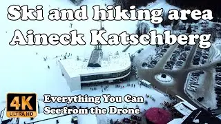 Ski and hiking area Aineck Katschberg St. Margarethen from Drone in 4K