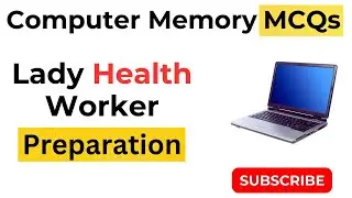 Computer Memory Mcq with answers | Lady Health Worker Test Preparation