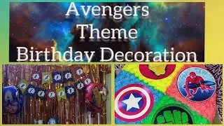 Avengers Theme Birthday decoration // Birthday party ideas // Avengers cake // Decoration at home