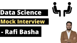 Data Science Interview Mock | Data Science Interview Questions | Data Science Interview Experience