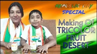 Tricolor Fruit Desert l Republic Day Special l 2021 l Panav Saraogi
