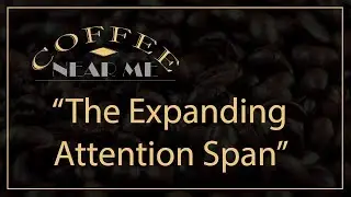 Are Our Attention Spans Getting Longer With Media? | Coffee Near Me | WKU PBS