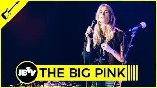 The Big Pink - Learn to Love Somebody | Live @ JBTV