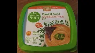 Simple Truth Plant Based Queso Style Dip Review