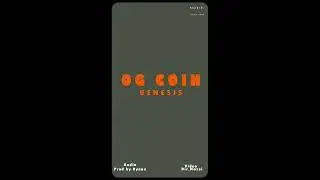 OG Coin_GENESIS(Official Audio)