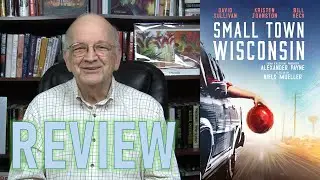Movie Review of Small Town Wisconsin | Entertainment Rundown
