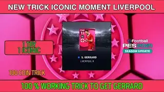 TRIK MUDAH MENDAPATKAN ICONIC GERRARD DI ICONIC MOMENT LIVERPOOL DI PES 2021 MOBILE