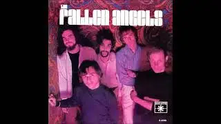 The Fallen Angels - Self Titled 1967 (FULL ALBUM)
